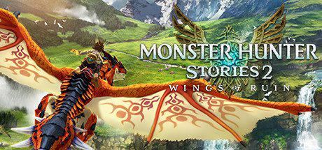 怪物猎人物语2:破灭之翼 | Monster Hunter Stories 2:Wings of Ruin(v1.5.3-PC豪华版)-1 怪物猎人物语2:破灭之翼 | Monster Hunter Stories 2:Wings of Ruin(v1.5.3-PC豪华版)-1