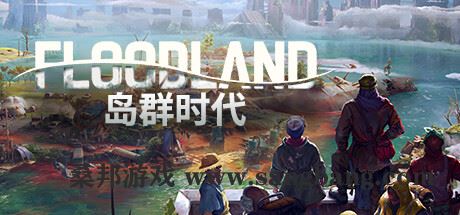 岛群时代 | Floodland v1.1.21442 【3.49GB】-尚艺游戏库