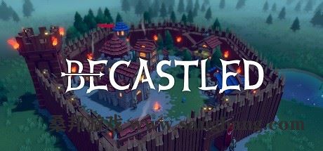 城堡 | Becastled v0.6001 中文【688MB】-尚艺游戏库