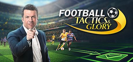 足球、策略与荣耀 | Football, Tactics & Glory（整合足球明星）Build.10813448 【1.8GB】-尚艺游戏库