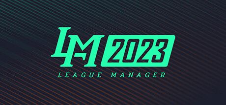电竞经理2023 | League Manager 2023-尚艺游戏库