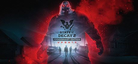 腐烂国度2：巨霸主宰版 | State of Decay 2: Juggernaut Edition-尚艺游戏库