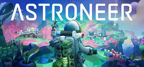 异星探险家 | ASTRONEER-尚艺游戏库