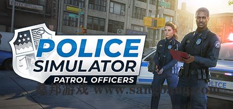 警察模拟器：巡警 | Police Simulator：Patrol Officers v14.3.3 【11.7GB】-尚艺游戏库