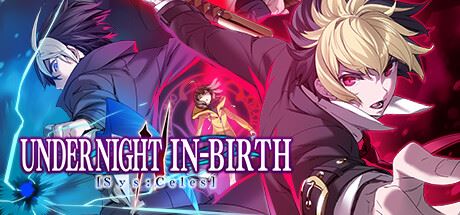 夜下降生2 | UNDER NIGHT IN-BIRTH II Sys:Celes v20240301 【15.6GB】-尚艺游戏库