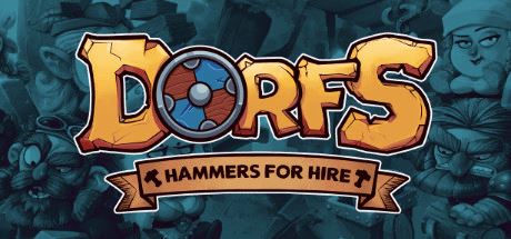 Dorfs：铁锤待租 | Dorfs: Hammers for Hire-尚艺游戏库