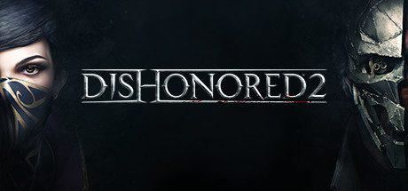 耻辱2 | Dishonored 2-尚艺游戏库