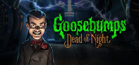 鸡皮疙瘩：寂静深夜 | Goosebumps Dead of Night-尚艺游戏库