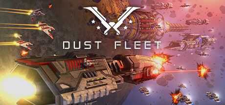 尘埃舰队 | Dust Fleet v4.5 【3.47GB】-尚艺游戏库