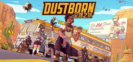 尘路之旅丨Dustborn v1.0.0 【25.2GB】-尚艺游戏库
