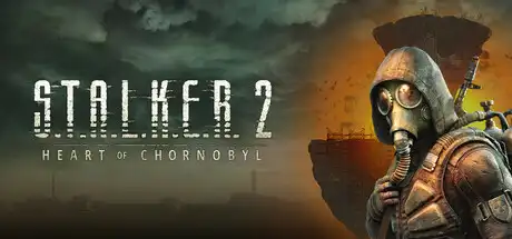 潜行者2：切尔诺贝利之心 | S.T.A.L.K.E.R. 2: Heart of Chornobyl v1.1.3【158GB】-尚艺游戏库
