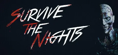 暗夜求生 | 生存之夜 | Survive the Nights v1.35.1 【10.7GB】-尚艺游戏库